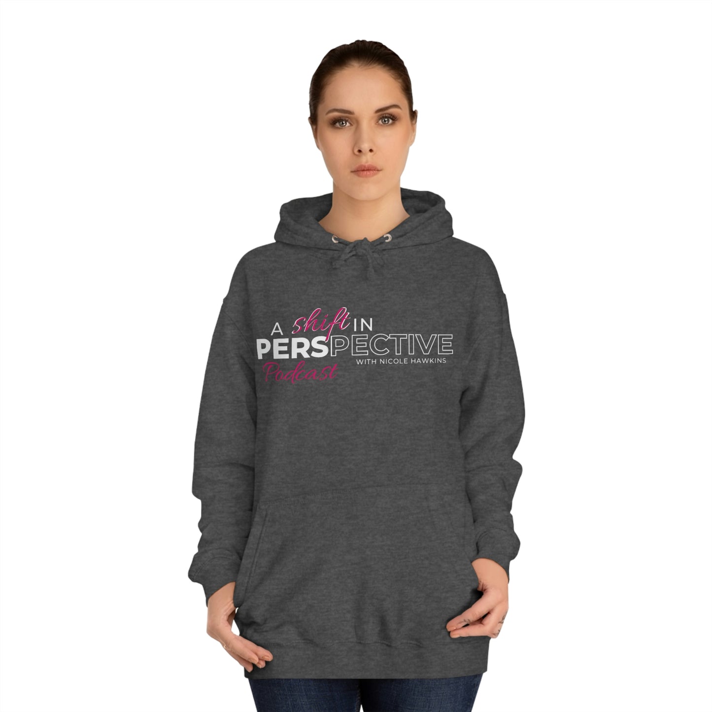 "A Shift in Perspective" Hoodie