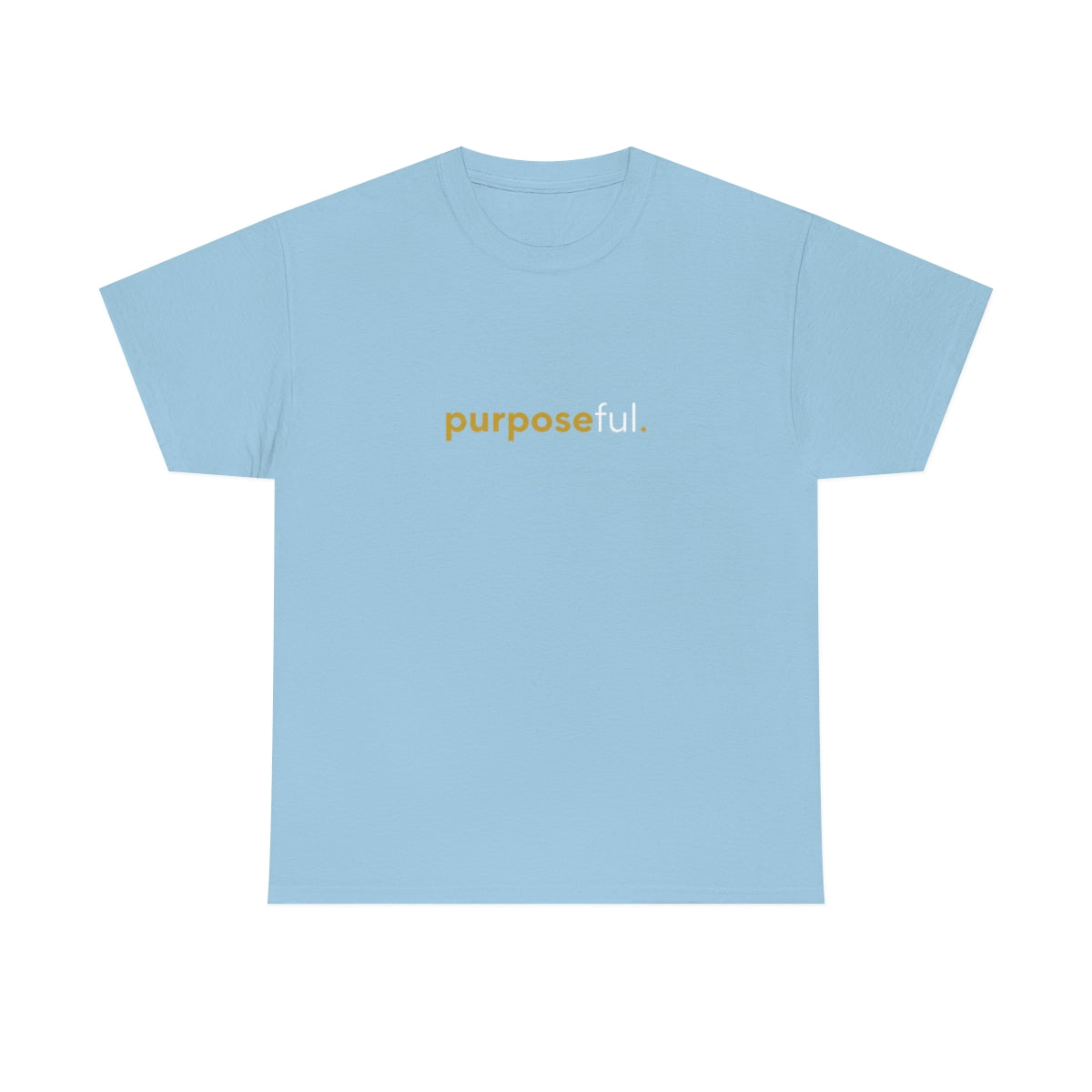 "purposeful" Unisex Heavy Cotton Tee