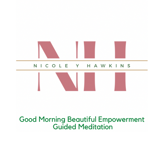 Good Morning Beautiful Empowerment Meditation