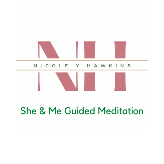 She & Me Guided Meditation