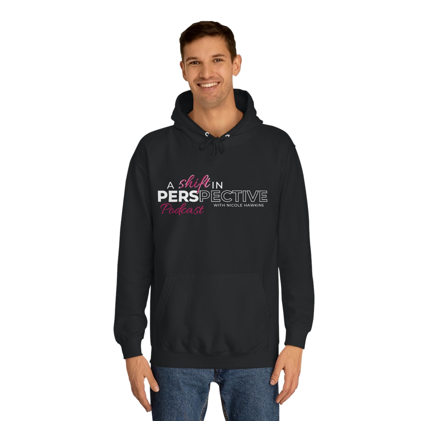 "A Shift in Perspective" Hoodie